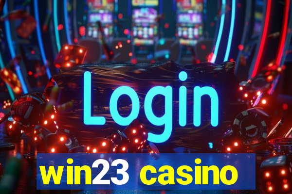 win23 casino